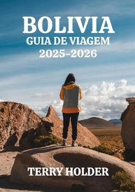 Guia de Viagem Bolívia 2025-2026: Aventura, Cultura e Dicas Essenciais - imagem 1