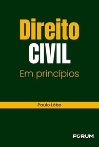 Direito Civil em Princípios: Fundamentos Essenciais para Estudantes e Profissionais - imagem 2