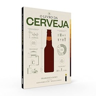 O Livro da Cerveja: O Guia Essencial para Amantes da Bebida - imagem 2