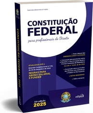 Constituição Federal 2025: Edição Essencial para Profissionais do Direito - Atualizada EC 135 e Reforma Tributária - imagem 1