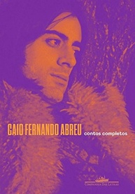 Contos Completos Caio Fernando Abreu: A Obra Essencial da Contracultura Brasileira - imagem 2