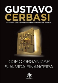 Organize Sua Vida Financeira: O Guia Essencial de Gustavo Cerbasi - imagem 1