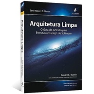 Arquitetura Limpa: O Guia Essencial para Desenvolvedores de Software - imagem 4
