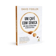 Um café com Sêneca: Um guia estoico para a arte de viver - imagem 4
