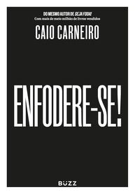 Enfodere-se: Conquiste o Sucesso com Estratégias Práticas de Caio Carneiro - imagem 1