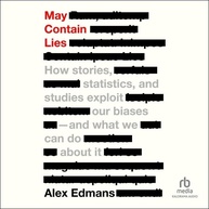 May Contain Lies: Desvende a Manipulação de Histórias, Estatísticas e Estudos - imagem 1