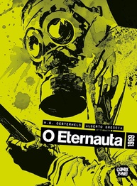 O Eternauta 1969: Edição Renovada da Obra-Prima de Oesterheld e Breccia - imagem 1