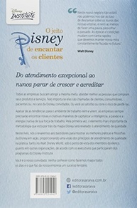 O Jeito Disney de Encantar Clientes: Atendimento Excepcional e Crescimento Contínuo - imagem 3