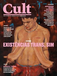 Revista Cult Edição 299: Existir, Resistir e Transistir com Profundidade - imagem 2