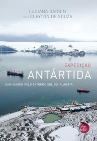 Expedição Antártida: Diário de Bordo no Extremo Sul do Planeta - imagem 2