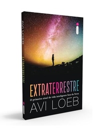 Extraterrestre: A Teoria de Avi Loeb Sobre Tecnologia Alienígena - imagem 2