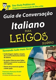 Guia de Conversação Italiano Para Leigos: Fale Italiano Sem Complicação! - imagem 2