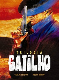 Trilogia Gatilho: Edição Definitiva em Cores - O Faroeste Brasileiro que Conquistou o Mundo - imagem 1