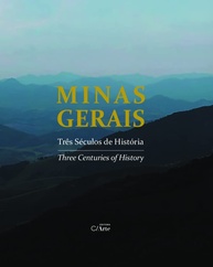 Minas Gerais: Uma Viagem Fascinante por Três Séculos de História e Cultura - imagem 1