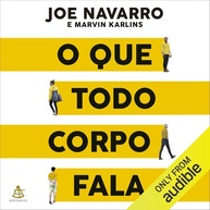 Decodifique a Linguagem Corporal: Aprenda a Ler Pessoas com Ex-Agente do FBI - imagem 1