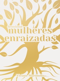 Mulheres Enraizadas: Floresça com Fé e Firmeza - imagem 1