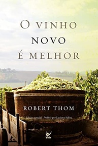 O Vinho Novo é Melhor: Uma Jornada de Fé e Transformação - imagem 2
