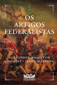 Os Artigos Federalistas: A Base da Democracia Americana Revelada - imagem 1