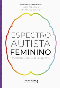 Espectro Autista Feminino: Desvendando o Diagnóstico e a Jornada das Mulheres Autistas - imagem 1
