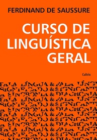Curso de Linguística Geral: A Obra Póstuma de Ferdinand de Saussure - imagem 1