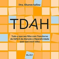 TDAH Infantil: O Guia Essencial para Pais Entenderem e Ajudarem Seu Filho - imagem 2