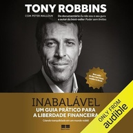 Inabalável: O Guia Definitivo para Liberdade Financeira com Tony Robbins - imagem 2