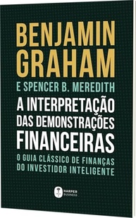 A Interpretação das Demonstrações Financeiras: O Guia Essencial do Investidor Inteligente - imagem 4