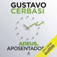 Adeus, Aposentadoria: Garanta Seu Futuro Financeiro Sem Depender de Ninguém - imagem 2