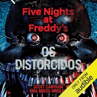 Os Distorcidos: Five Nights at Freddy's - Livro 2 | Terror e Mistério Expandidos - imagem 1