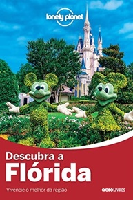Lonely Planet Descubra a Flórida: Seu Guia Essencial para Parques, Praias e Diversão! - imagem 2