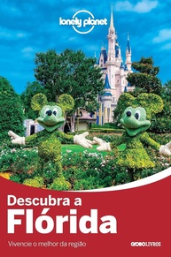 Lonely Planet Descubra a Flórida: Seu Guia Essencial para Parques, Praias e Diversão! - imagem 1