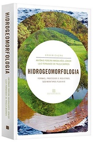Hidrogeomorfologia Fluvial: Desvende Formas, Processos e Registros Sedimentares - imagem 3