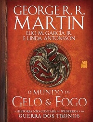 O Mundo de Gelo e Fogo: A História Não Contada de Westeros e A Guerra dos Tronos - imagem 2