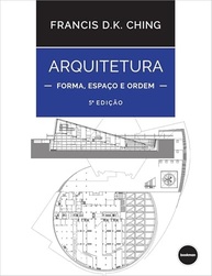 Arquitetura: Forma, Espaço e Ordem - Guia Essencial para Entender o Design - imagem 2