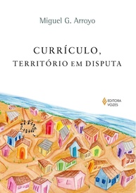 Currículo em Disputa: Formação e Território do Magistério na Educação Básica - imagem 1