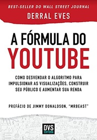 A Fórmula do YouTube: Domine o Algoritmo e Turbine Seu Canal - imagem 5
