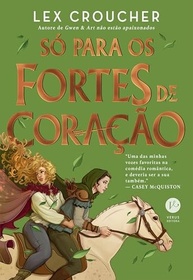 Só Para os Fortes de Coração: Romance Queer Histórico e Aventura - imagem 2