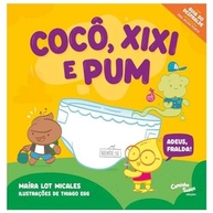 Cocô, Xixi e Pum!: O Guia Divertido para o Desfralde Sem Fraldas - imagem 2