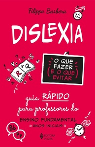 Dislexia no Ensino Fundamental: Guia Essencial para Professores (Anos Iniciais) - imagem 1