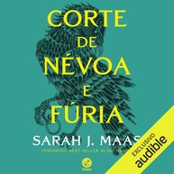 Corte de Névoa e Fúria: O Livro 2 da Saga Corte de Espinhos e Rosas - Sarah J. Maas - imagem 1