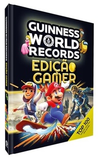 Guinness Edição Gamer: O Almanaque Definitivo dos Recordes do Mundo dos Jogos - imagem 4