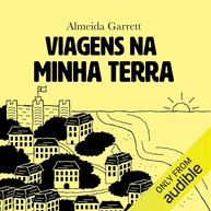 Viagens na Minha Terra: Romance Histórico e Crítica Social de Almeida Garrett - imagem 1