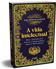A Vida Intelectual: Desperte Seu Gênio com Métodos Comprovados - imagem 2