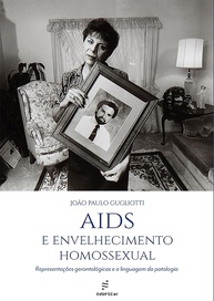 AIDS e Envelhecimento LGBTQIA+: Uma Análise Gerontológica e da Linguagem da Patologia - imagem 1