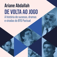 BTG Pactual: A História de Sucesso, Dramas e Viradas do Gigante Financeiro - imagem 1