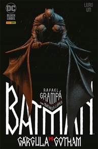 Batman: A Gárgula de Gotham 01 (de 4) - A Visão Perturbadora de Rafael Grampá - imagem 1