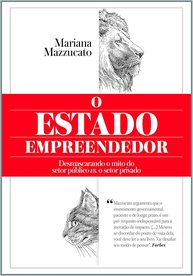 O Estado Empreendedor: O Papel Essencial do Governo na Inovação Tecnológica - imagem 1