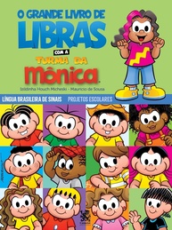 O Grande Livro de LIBRAS com a Turma da Mônica: Aprenda Sinais Divertindo! - imagem 1