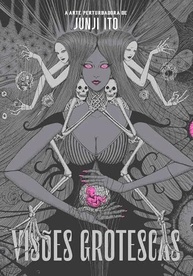Visões Grotescas: Artbook de Luxo de Junji Ito em Português | Arte Perturbadora - imagem 2