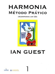 Harmonia Musical Descomplicada: Método Prático Volume 1 por Ian Guest - imagem 2